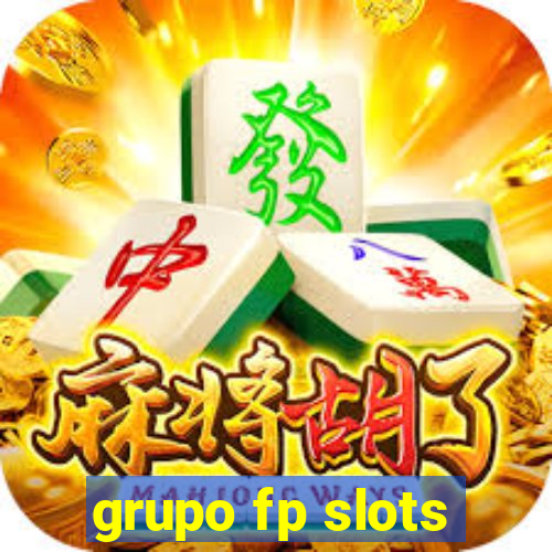 grupo fp slots